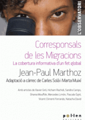 CORRESPONSALS DE LES MIGRACIONS Imagen de cubierta: CORRESPONSALS DE LES MIGRACIONS