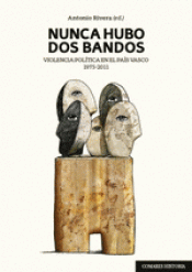 NUNCA HUBO DOS BANDOS Imagen de cubierta: NUNCA HUBO DOS BANDOS