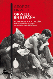 ORWELL EN ESPAÑA Imagen de cubierta: ORWELL EN ESPAÑA
