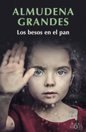 LOS BESOS EN EL PAN Imagen de cubierta: LOS BESOS EN EL PAN