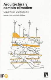 ARQUITECTURA Y CAMBIO CLIMÁTICO Imagen de cubierta: ARQUITECTURA Y CAMBIO CLIMÁTICO
