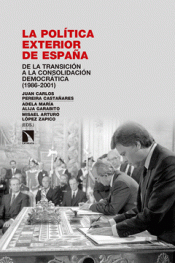 LA POLÍTICA EXTERIOR DE ESPAÑA Imagen de cubierta: LA POLÍTICA EXTERIOR DE ESPAÑA