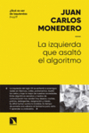 Imagen de cubierta: LA IZQUIERDA QUE ASALTÓ AL ALGORITMO