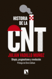 HISTORIA DE LA CNT Imagen de cubierta: HISTORIA DE LA CNT