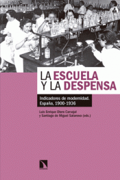 LA ESCUELA Y LA DESPENSA Imagen de cubierta: LA ESCUELA Y LA DESPENSA