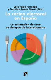 LA COCINA ELECTORAL EN ESPAÑA Imagen de cubierta: LA COCINA ELECTORAL EN ESPAÑA