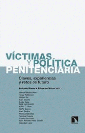 VÍCTIMAS Y POLÍTICA PENITENCIARIA Imagen de cubierta: VÍCTIMAS Y POLÍTICA PENITENCIARIA