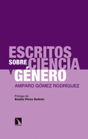 ESCRITOS SOBRE CIENCIA Y GENERO Imagen de cubierta: ESCRITOS SOBRE CIENCIA Y GENERO