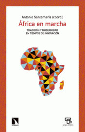 AFRICA EN MARCHA Imagen de cubierta: AFRICA EN MARCHA