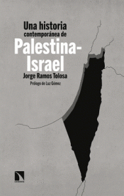 Imagen de cubierta: UNA HISTORIA CONTEMPORANEA DE PALESTINA-ISRAEL