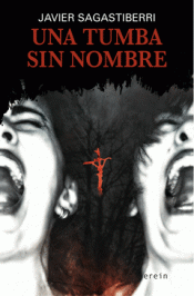 UNA TUMBA SIN NOMBRE Imagen de cubierta: UNA TUMBA SIN NOMBRE