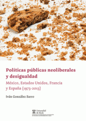 Imagen de cubierta: POLÍTICAS PÚBLICAS NEOLIBERALES Y DESIGUALDAD