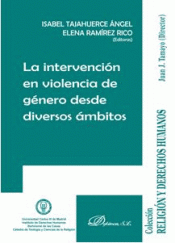 LA INTERVENCIÓN EN VIOLENCIA DE GÉNERO DESDE DIVERSOS ÁMBITOS Imagen de cubierta: LA INTERVENCIÓN EN VIOLENCIA DE GÉNERO DESDE DIVERSOS ÁMBITOS