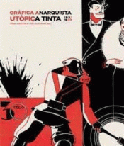 Cover Image: GRÀFICA ANARQUISTA. UTÒPICA TINTA. (1931-1939)
