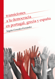 Cover Image: TRANSICIONES A LA DEMOCRACIA EN PORTUGAL, GRECIA Y ESPAÑA
