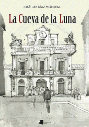 LA CUEVA DE LA LUNA Imagen de cubierta: LA CUEVA DE LA LUNA