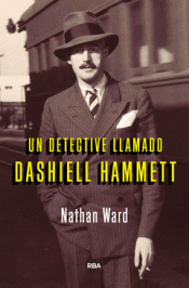 Imagen de cubierta: UN DETECTIVE LLAMADO DASHIELL HAMMETT
