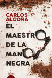 EL MAESTRO DE LA MANO NEGRA Imagen de cubierta: EL MAESTRO DE LA MANO NEGRA