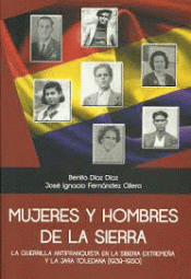 MUJERES Y HOMBRES DE LA RESISTENCIA ANTIFRANQUISTA Imagen de cubierta: MUJERES Y HOMBRES DE LA RESISTENCIA ANTIFRANQUISTA