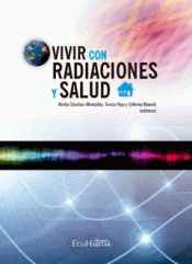 Imagen de cubierta: VIVIR CON RADIACIONES Y SALUD