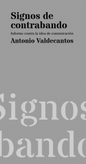 SIGNOS DE CONTRABANDO Imagen de cubierta: SIGNOS DE CONTRABANDO