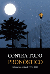 CONTRA TODO PRONÓSTICO Imagen de cubierta: CONTRA TODO PRONÓSTICO