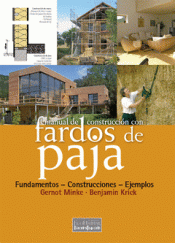 Imagen de cubierta: MANUAL DE CONSTRUCCIÓN CON FARDOS DE PAJA
