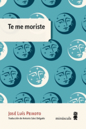 TE ME MORISTE Imagen de cubierta: TE ME MORISTE