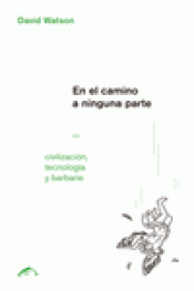 EN EL CAMINO A NINGUNA PARTE Imagen de cubierta: EN EL CAMINO A NINGUNA PARTE