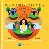 UNA FAMILIA CALENTITA COMO EL SOL Imagen de cubierta: UNA FAMILIA CALENTITA COMO EL SOL