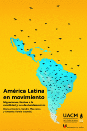 AMÉRICA LATINA EN MOVIMIENTO Imagen de cubierta: AMÉRICA LATINA EN MOVIMIENTO