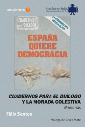 CUADERNOS PARA EL DIÁLOGO Y LA MORADA COLECTIVA Imagen de cubierta: CUADERNOS PARA EL DIÁLOGO Y LA MORADA COLECTIVA
