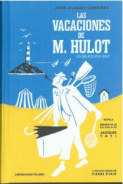 LAS VACACIONES DE M. HULOT Imagen de cubierta: LAS VACACIONES DE M. HULOT