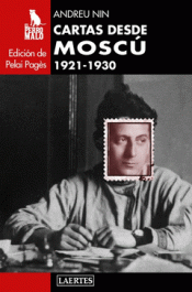 CARTAS DESDE MOSCÚ (1921-1930) Imagen de cubierta: CARTAS DESDE MOSCÚ (1921-1930)