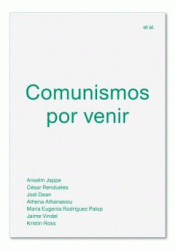 COMUNISMOS POR VENIR Imagen de cubierta: COMUNISMOS POR VENIR