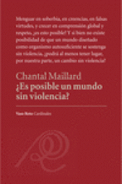 ¿ES POSIBLE UN MUNDO SIN VIOLENCIA? Imagen de cubierta: ¿ES POSIBLE UN MUNDO SIN VIOLENCIA?