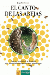 CANTO DE LAS ABEJAS, EL Imagen de cubierta: CANTO DE LAS ABEJAS, EL