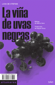 LA VIÑA DE UVAS NEGRAS Imagen de cubierta: LA VIÑA DE UVAS NEGRAS
