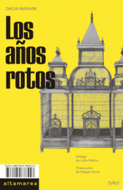 LOS AÑOS ROTOS Imagen de cubierta: LOS AÑOS ROTOS