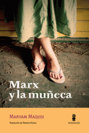 MARX Y LA MUÑECA Imagen de cubierta: MARX Y LA MUÑECA