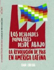 LOS DESBORDES POPULARES DESDE ABAJO Imagen de cubierta: LOS DESBORDES POPULARES DESDE ABAJO