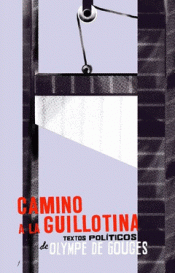 Imagen de cubierta: CAMINO A LA GUILLOTINA