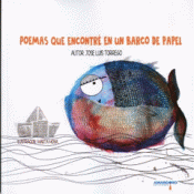 POEMAS QUE ENCONTRÉ EN UN BARCO DE PAPEL Imagen de cubierta: POEMAS QUE ENCONTRÉ EN UN BARCO DE PAPEL