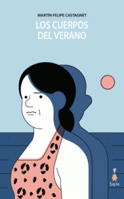 LOS CUERPOS DEL VERANO Imagen de cubierta: LOS CUERPOS DEL VERANO