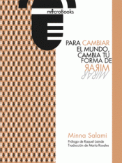 PARA CAMBIAR EL MUNDO, CAMBIA TU FORMA DE MIRAR Imagen de cubierta: PARA CAMBIAR EL MUNDO, CAMBIA TU FORMA DE MIRAR