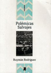 POLÉMICAS SALVAJES Imagen de cubierta: POLÉMICAS SALVAJES