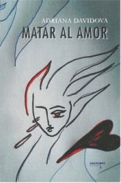 Imagen de cubierta: MATAR AL AMOR