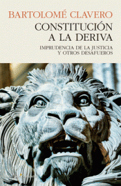 CONSTITUCION A LA DERIVA Imagen de cubierta: CONSTITUCION A LA DERIVA