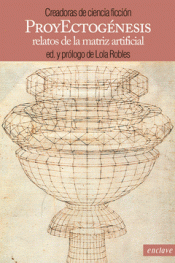 PROYECTOGÉNESIS Imagen de cubierta: PROYECTOGÉNESIS