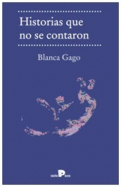 HISTORIAS QUE NO SE CONTARON Imagen de cubierta: HISTORIAS QUE NO SE CONTARON